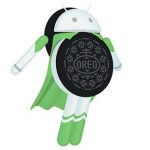 Android Oreo iişletim Sisteminin En Güzel Özellikleri
