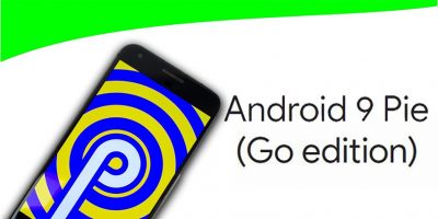 Daha Yüksek Performans Arayanlara “Android Pie Go Edition”