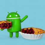 Android 9 Pie İle Oreo’ya Gelen Yenilikler Neler?