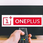 OnePlus OnePlus TV’yi başlatma planlarını duyurdu.
